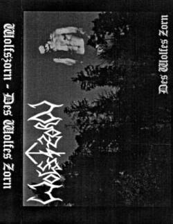 Wolfszorn : Des Wolfes Zorn